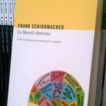 Copertina del libro La libertà ritrovata. Come (continuare a) pensare nell’era digitale